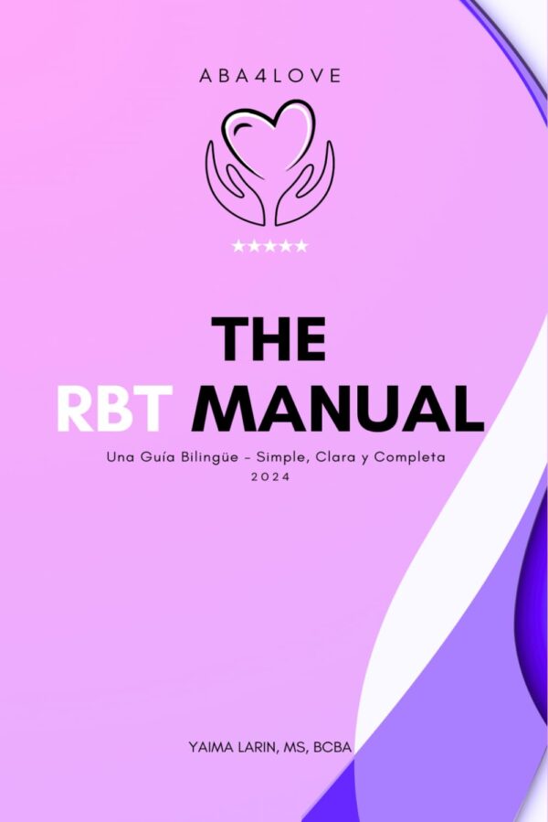 The Rbt Manual: Bilingual Guide - Simple, Clear, And Comprehensive