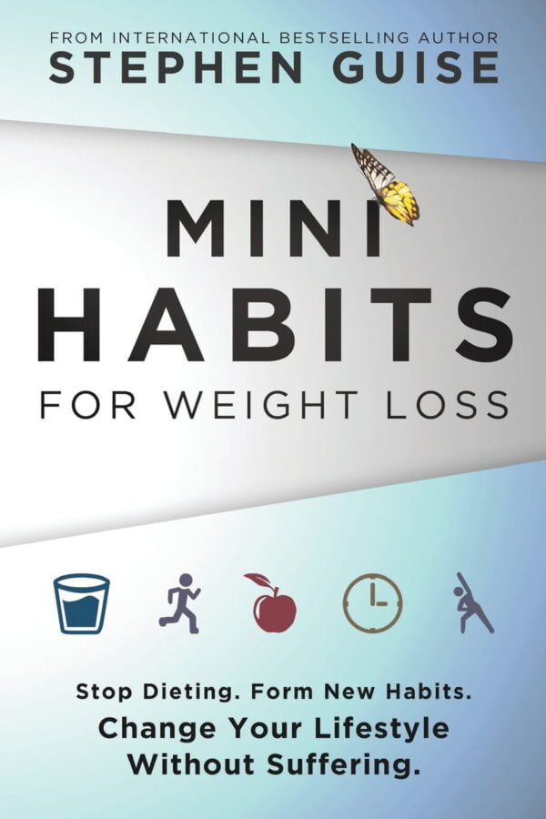 Mini Habits For Weight Loss: Transform Your Lifestyle Without Dieting