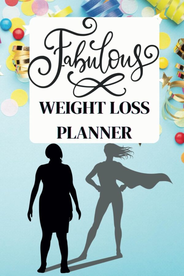 Lose Weight Effortlessly: The Ultimate Weight Loss Planner For All Diets