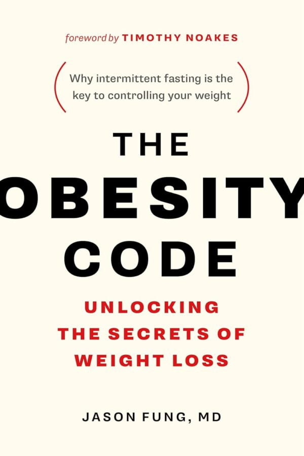 The Obesity Code: Unlock Weight Loss Secrets (Book 1)