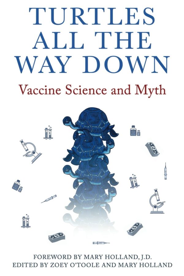 Turtles All The Way Down: Unraveling Vaccine Science And Myths