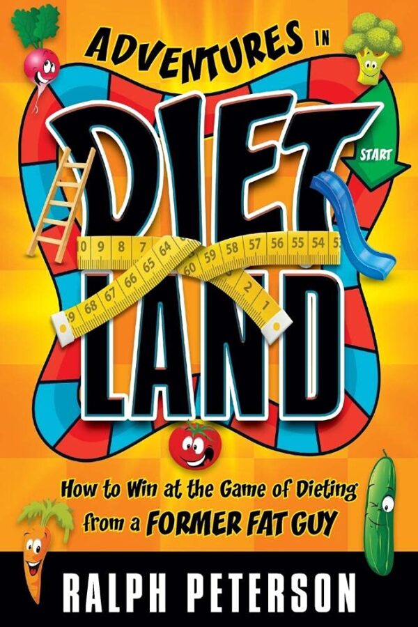 Lose Weight With Dietland: A Former Fat Guy'S Guide To Dieting Success