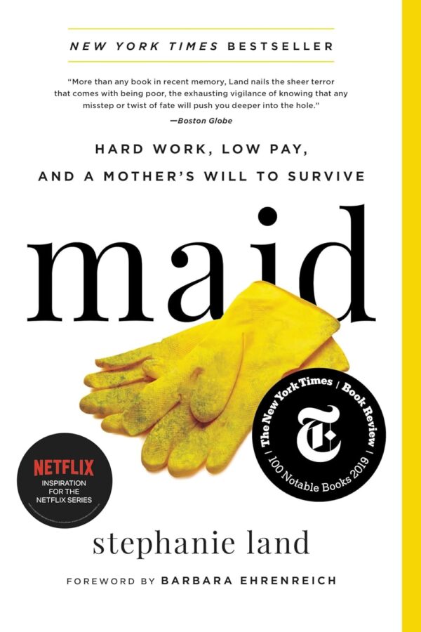 Maid: A Mother'S Journey Of Resilience And Determination