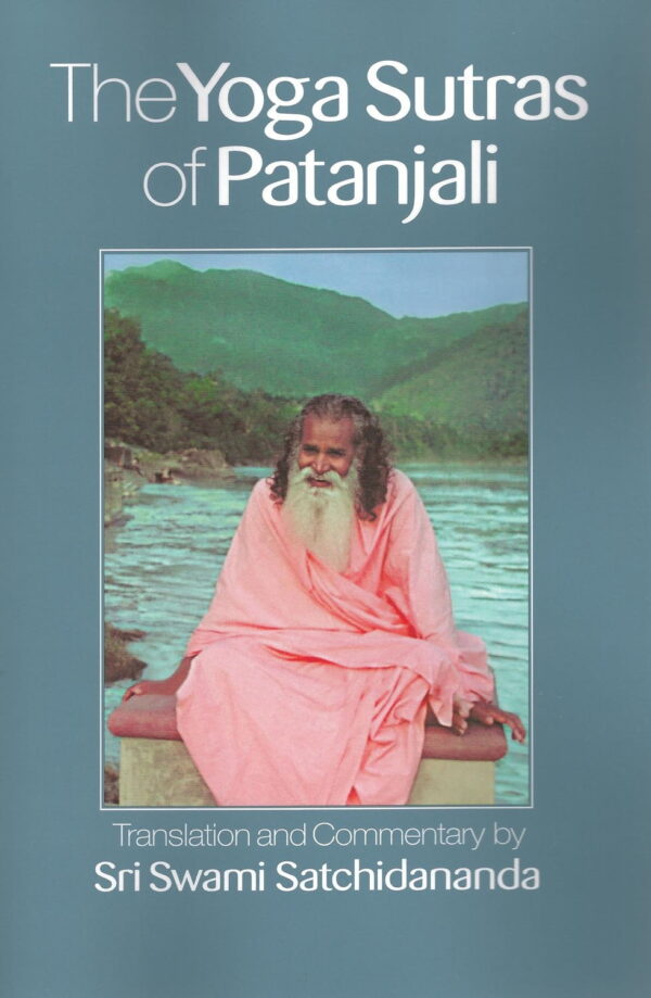 The Yoga Sutras Of Patanjali: Ancient Wisdom For Modern Living