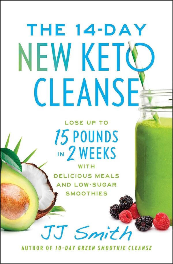Lose 15 Lbs In 2 Weeks With The 14-Day Keto Cleanse