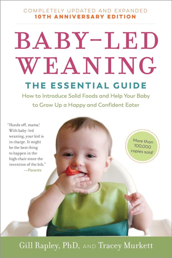 Baby-Led Weaning: The Ultimate Guide To Introducing Solids