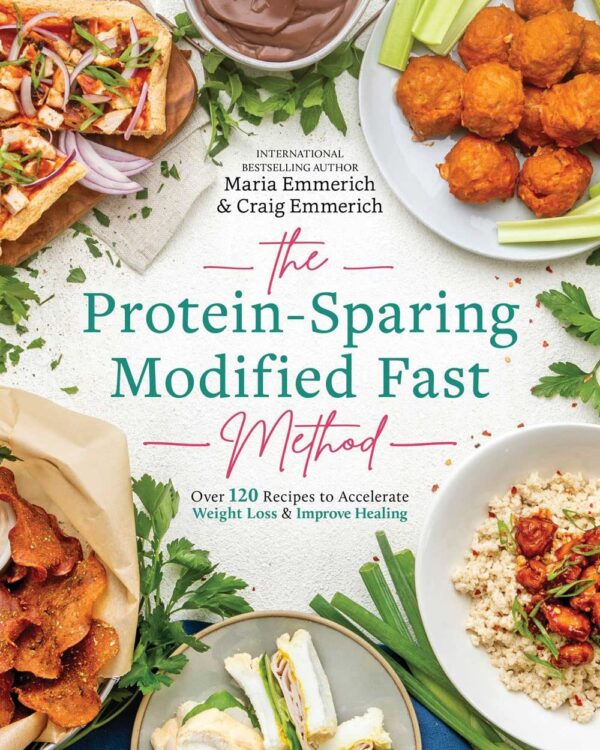 Lose Weight Fast With Protein-Sparing Modified Fast: 120+ Recipes