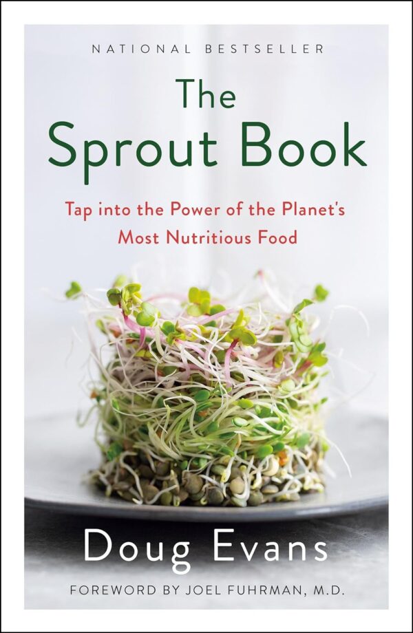 Unlock The Power Of Nutrition: The Sprout Book
