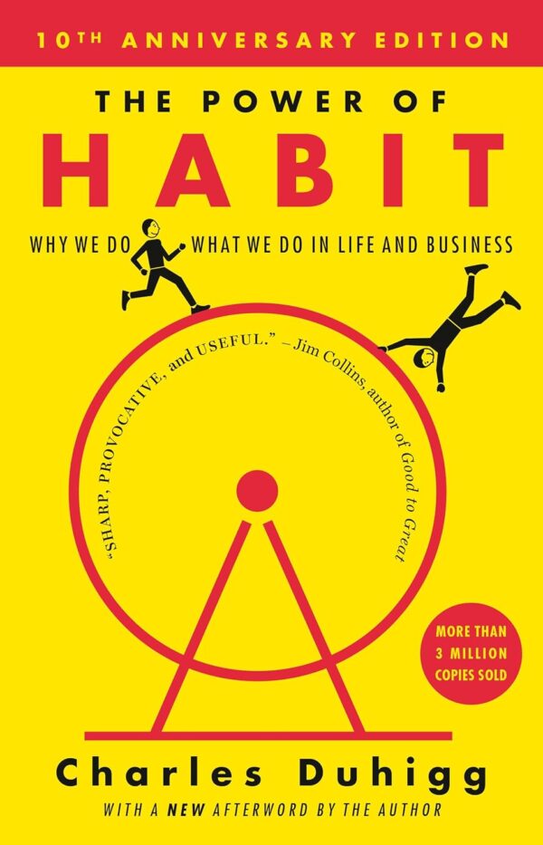 The Power Of Habit: Unlock The Secrets Of Success In Life And Business