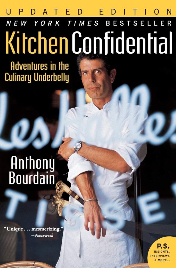 Kitchen Confidential Updated Edition: Culinary Underbelly Adventures