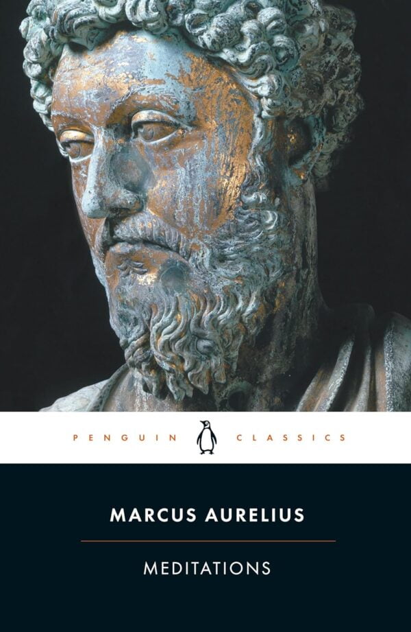 Meditations: Wisdom And Endurance From Marcus Aurelius (Penguin Classics)