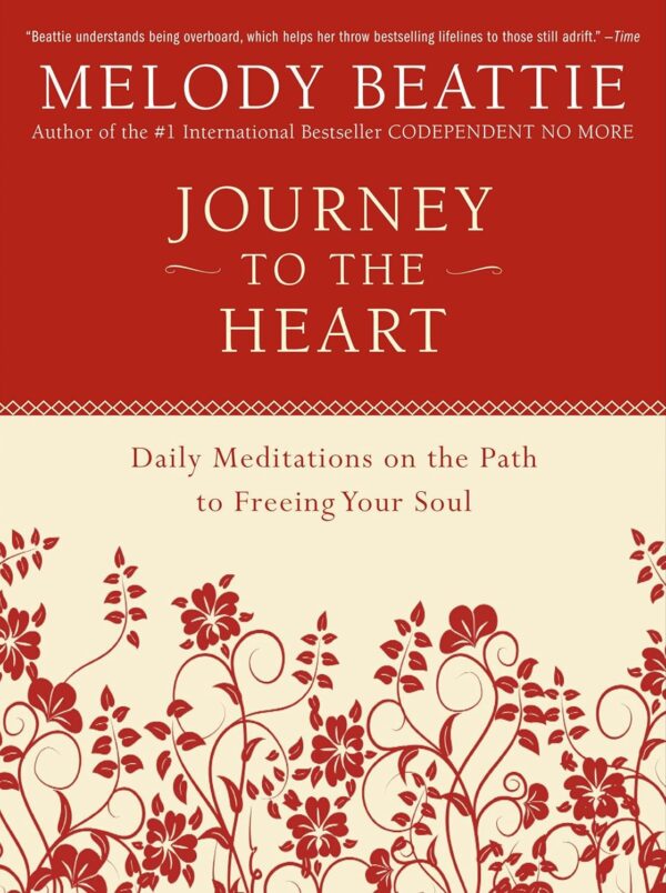 Journey To The Heart: Daily Meditations For Soul Liberation