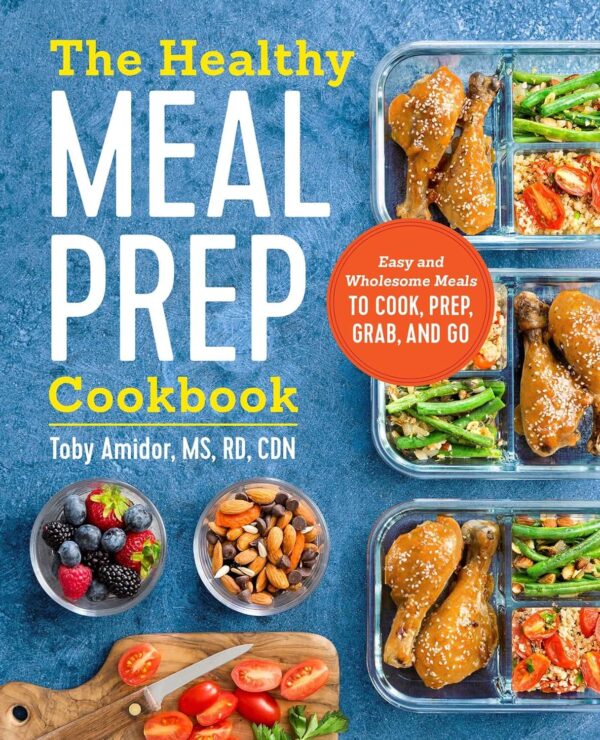 Healthy Meal Prep Cookbook: Easy, Wholesome Meals For Busy Lifestyles