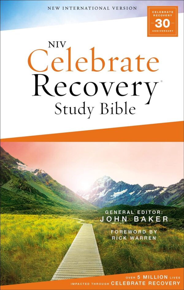 Niv Celebrate Recovery Study Bible: Find Hope And Healing In God'S Word