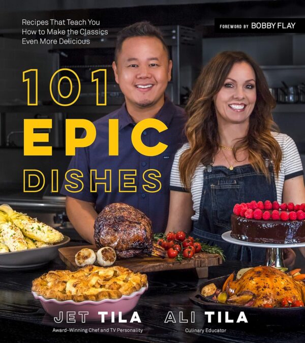 101 Epic Dishes: Master The Classics With Delicious Twists