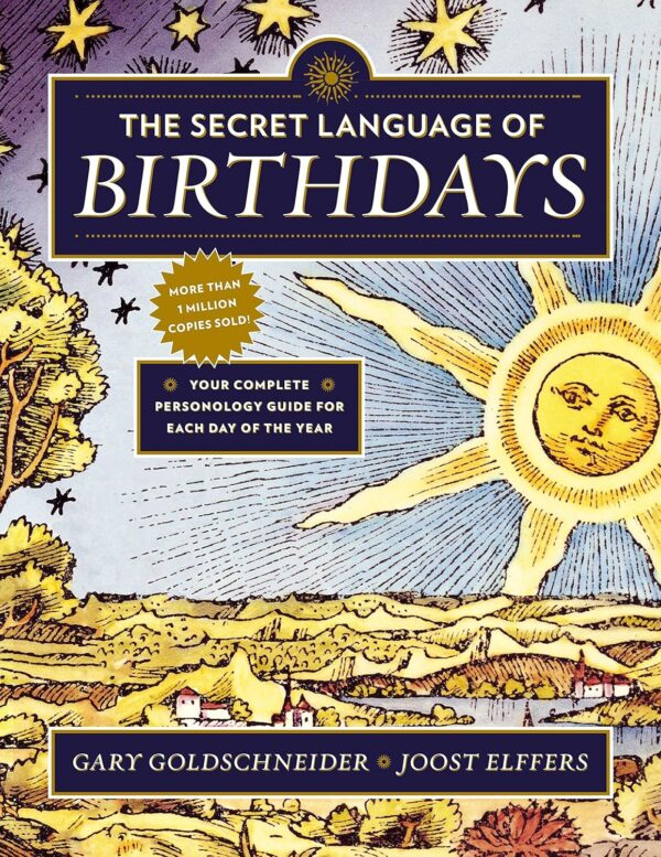 Uncover Your Destiny: The Secret Language Of Birthdays