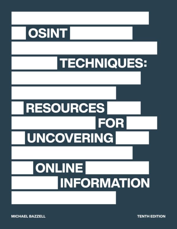 Uncover Online Secrets: Osint Techniques For Information Discovery