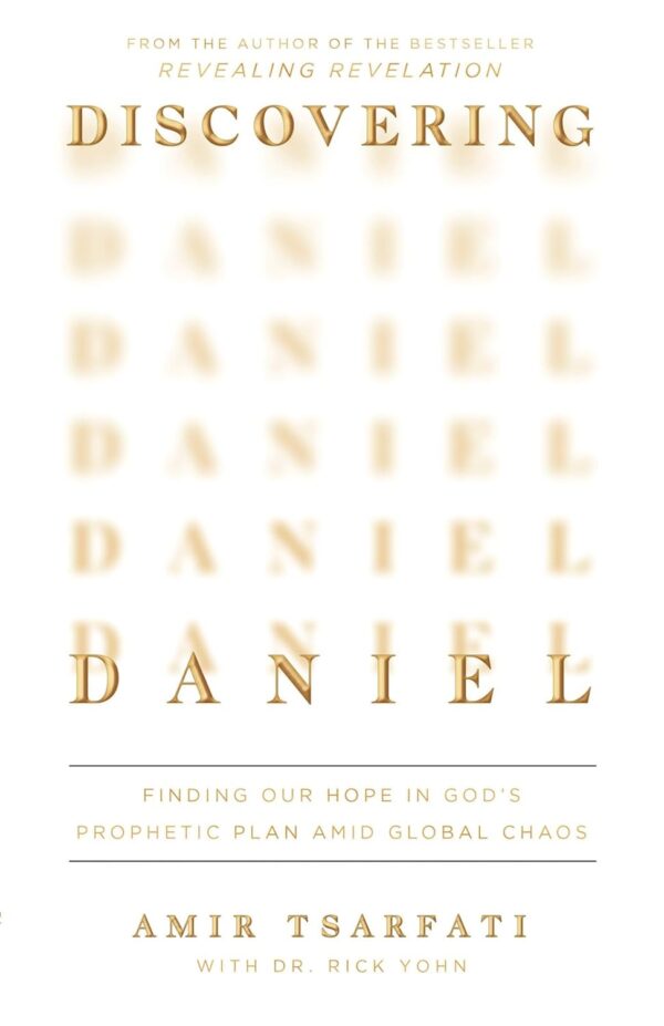 Discovering Daniel: Hope In God'S Plan Amidst Chaos