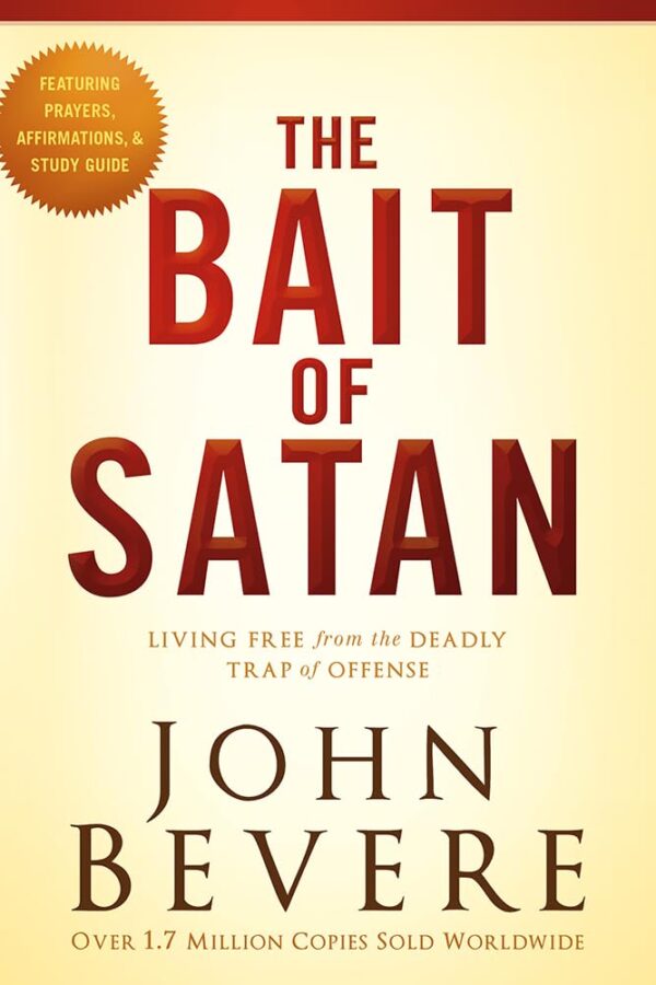 The Bait Of Satan, 20Th Anniversary Edition: Break Free From Offense'S Trap
