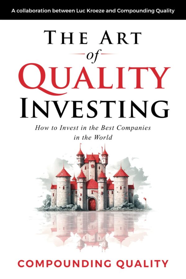 Master Quality Investing: Invest In The World'S Best Companies
