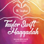 The Unofficial Taylor Swift Haggadah (Hebrew Edition)