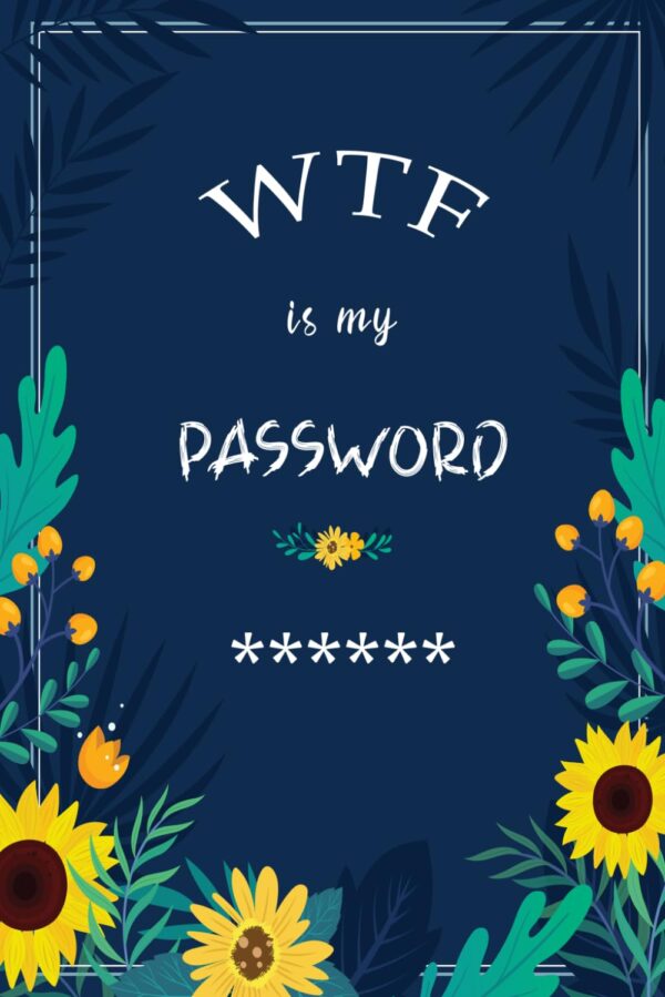 Password Book: Keep Your Logins Safe And Organized