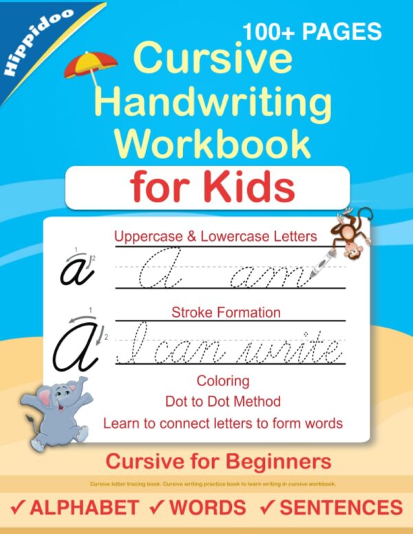 Cursive Handwriting Workbook For Kids: Learn Cursive Writing With Ease