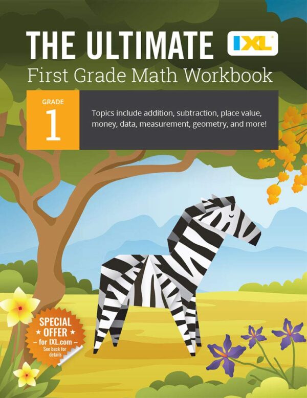 The Ultimate Grade 1 Math Workbook: Master Math Concepts With Fun Activities