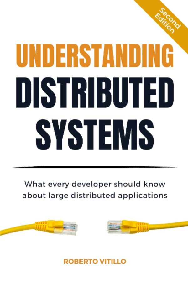Understanding Distributed Systems, 2Nd Ed.: Master Large-Scale Applications