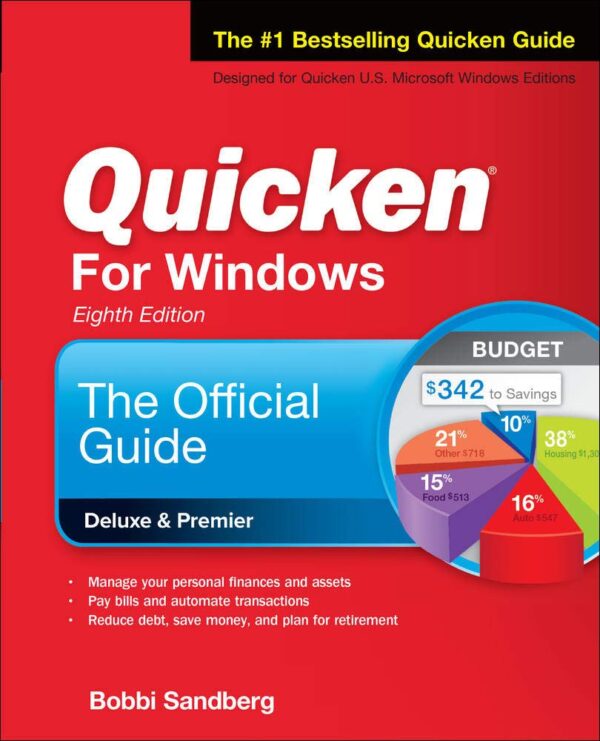 Quicken For Windows: The Official Guide, 8Th Edition - Master Your Finances