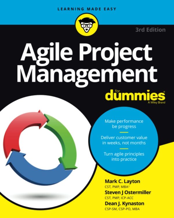 Agile Project Management For Dummies: Master Agile Techniques For Success