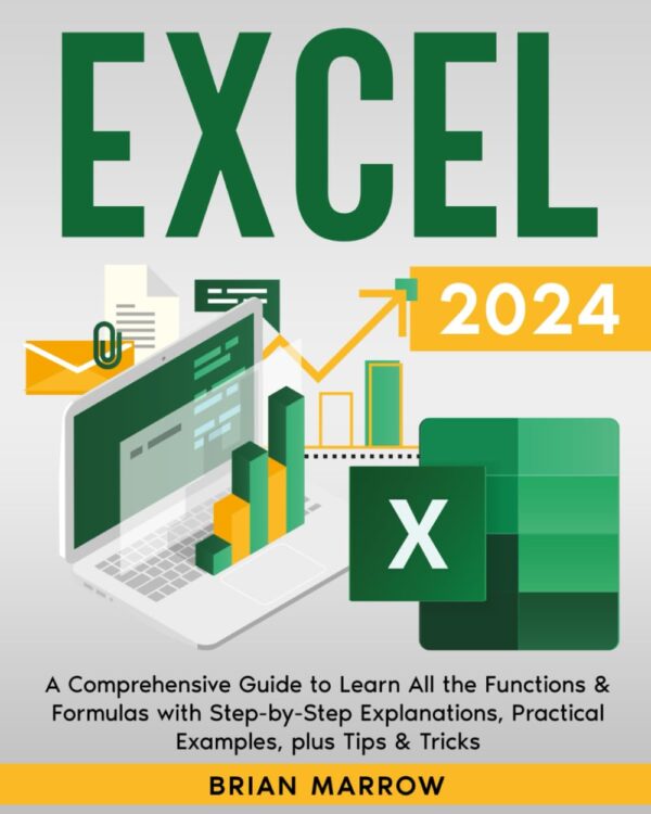 Excel 2024: Master All Functions With Our Comprehensive Guide