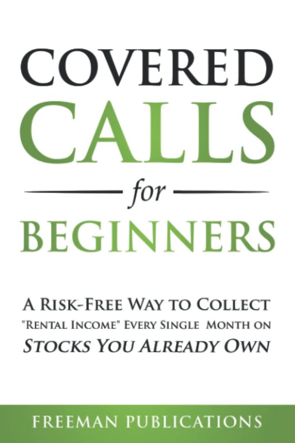Covered Calls For Beginners: Collect Monthly Income On Stocks You Own