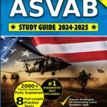 ASVAB Study Guide: Ace the Test with 8 Practice Tests, 2000+ Questions, and Insider Tips