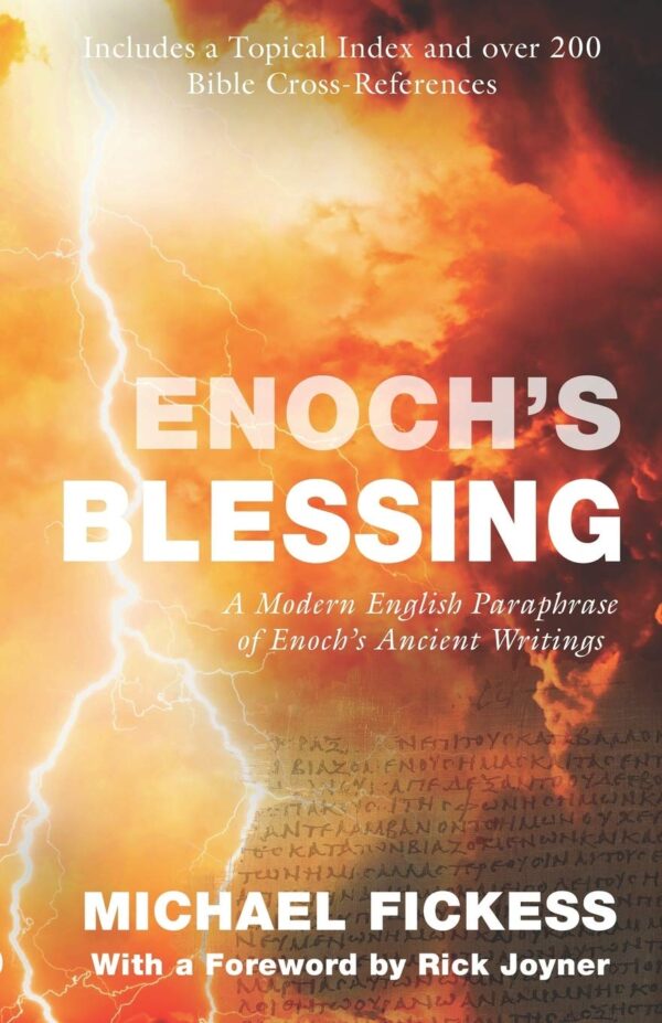 Enoch'S Blessing: Modern Paraphrase Of Ancient Writings
