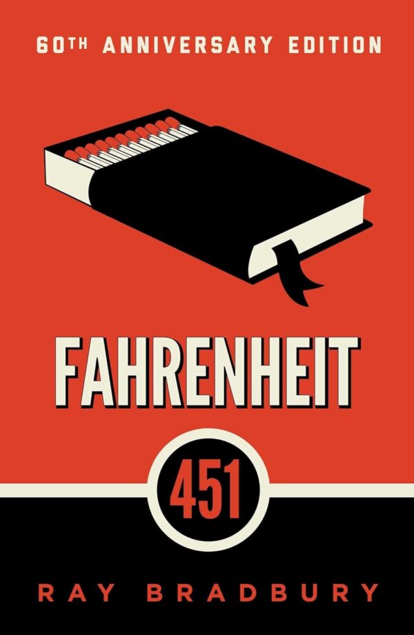 Fahrenheit 451: Dystopian Classic By Ray Bradbury