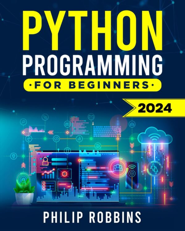 Master Python In 7 Days: Beginner'S Guide With Hands-On Exercises