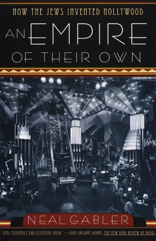 An Empire Of Their Own: Hollywood'S Jewish Pioneers