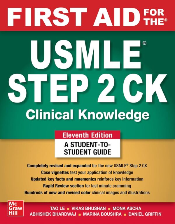First Aid For The Usmle Step 2 Ck, 11Th Edition: Ace Your Exam With Confidence