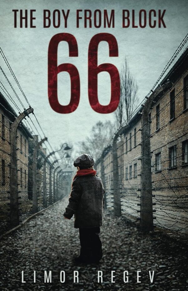 The Boy From Block 66: A True Holocaust Survival Story