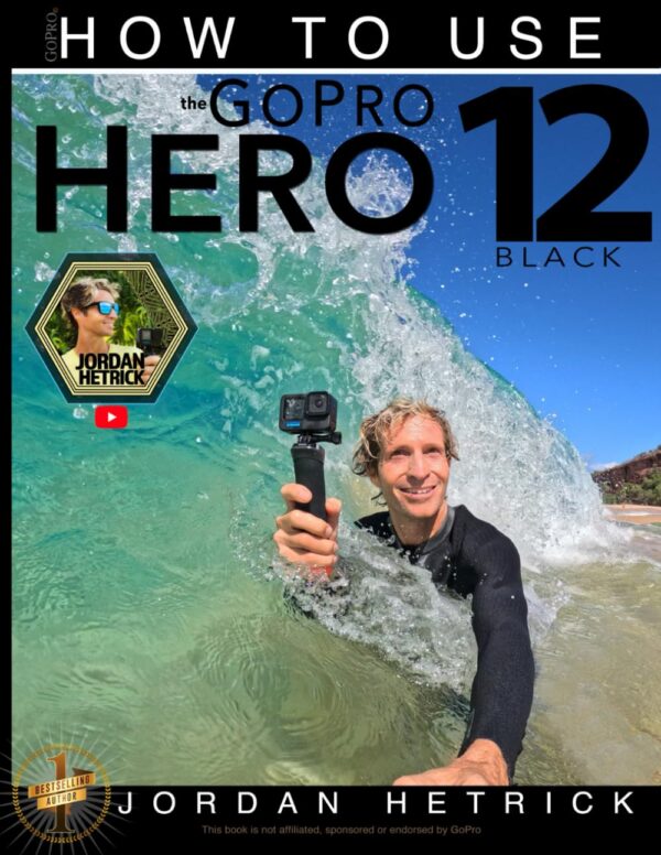 Gopro Hero 12 Black: Ultimate Guide To Capture Stunning Footage