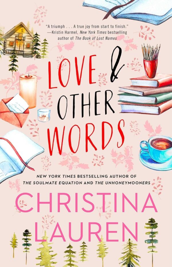 Love And Other Words: A Heartfelt Novel Of Love, Loss, And Redemption