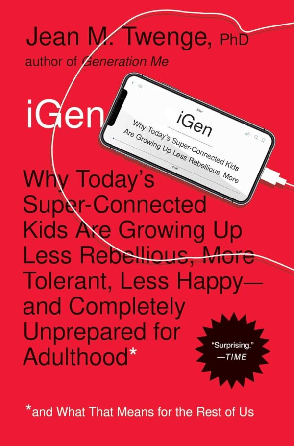Igen: The Impact Of Super-Connectivity On Today'S Youth