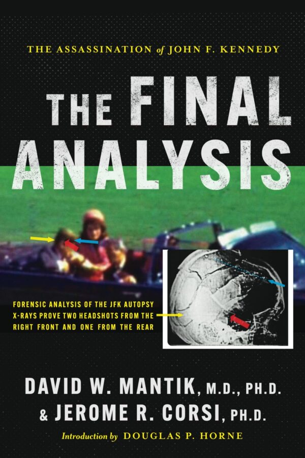 Jfk Assassination: Forensic Analysis Reveals Multiple Headshots