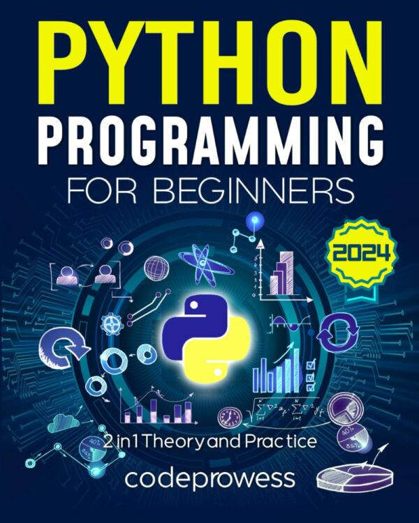 Python For Beginners: Crash Course, Hands-On Exercises