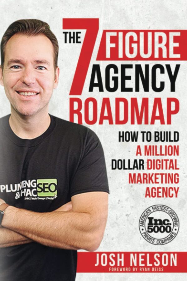 Build A Million-Dollar Digital Marketing Agency: The Seven-Figure Agency Roadmap