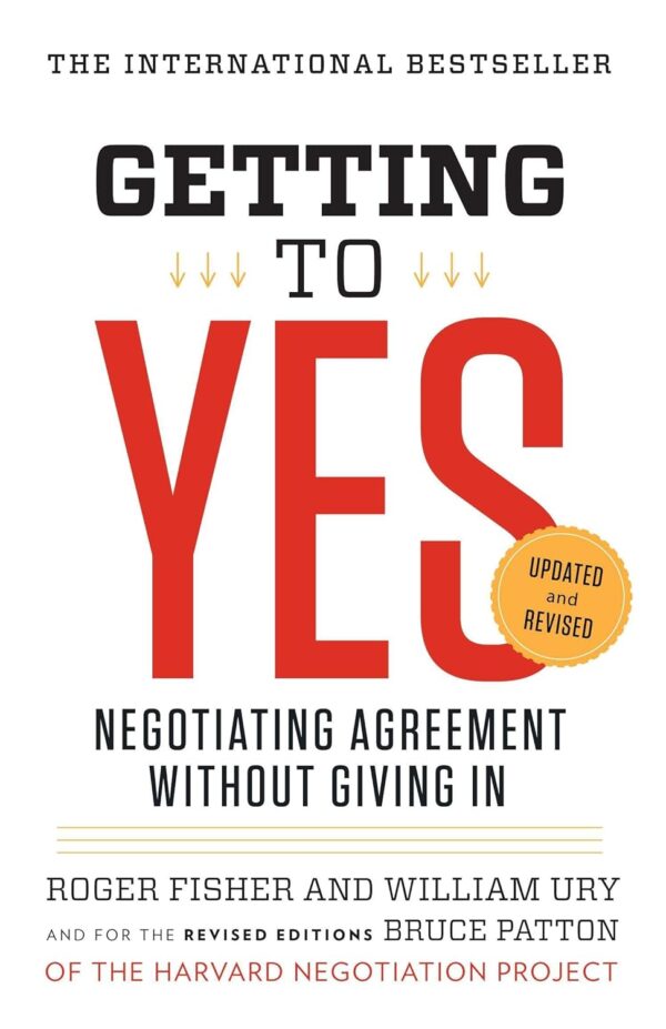 Negotiate Win-Win Outcomes With &Quot;Getting To Yes