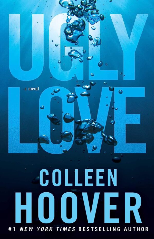 Ugly Love: A Novel By Colleen Hoover