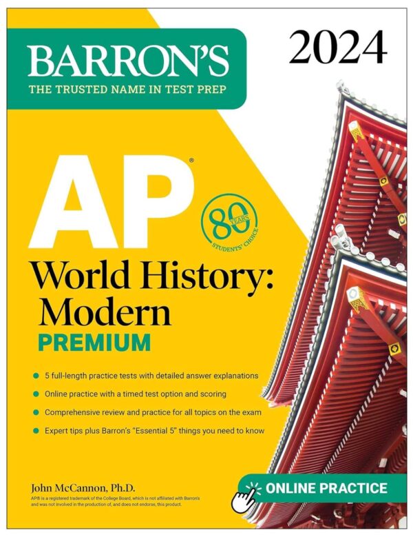 Ap World History: Modern Premium, 2024: Master The Exam With 5 Practice Tests