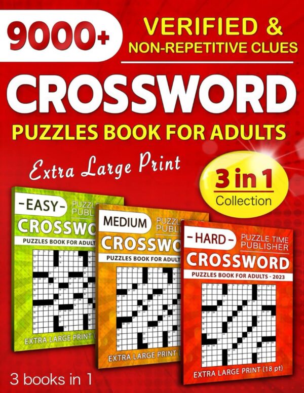 3-In-1 Crossword Puzzle Book: 9000+ Verified Puzzles For Adults (Large Print)
